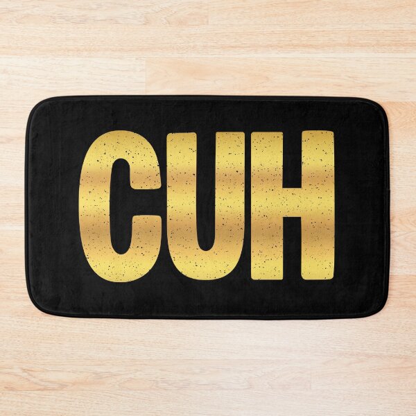Item preview, CUH in Gold Bold Gritty designed and sold by Memes N Lore .