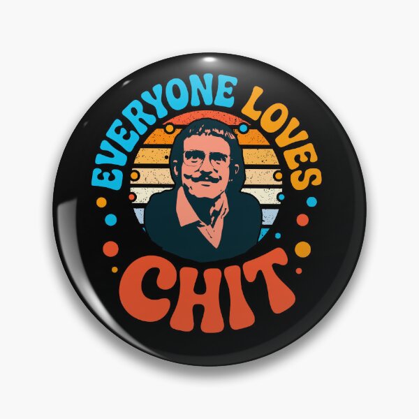 Item preview, Everybody loves Chit designed and sold by mwebba2005.