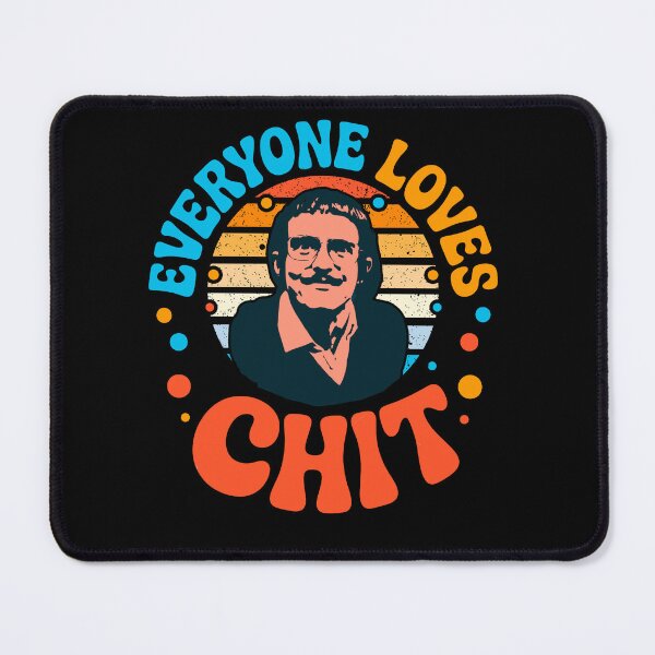 Item preview, Everybody loves Chit designed and sold by mwebba2005.