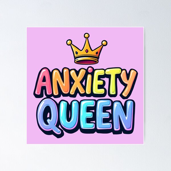 Item preview,  Anxiety Queen Crown Mental Health Awareness Colorful Typography Design designed and sold by Sinfulchicken.