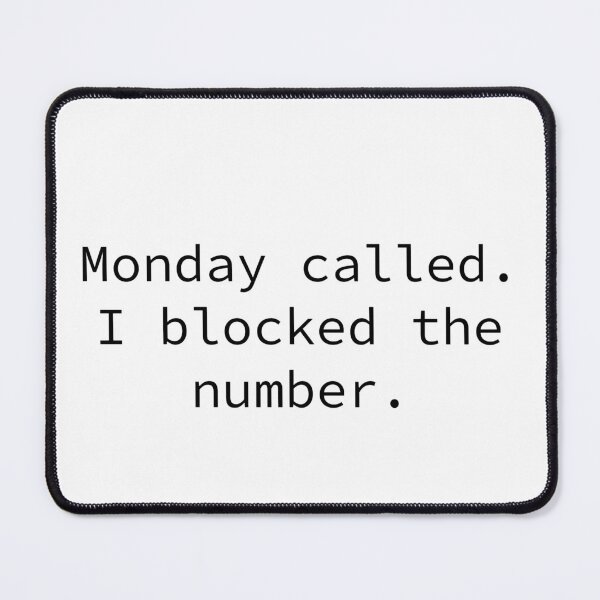 Item preview, Sarcastic Monday Tshirt designed and sold by PrintedMoods.