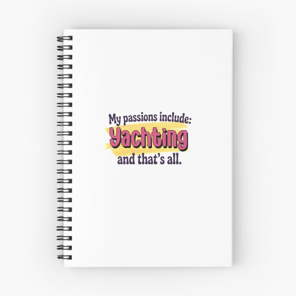Item preview, Yachting is my passion - Funny Yachting Lover designed and sold by Watsonarts.
