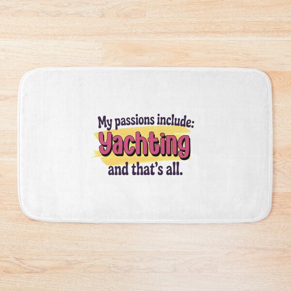 Item preview, Yachting is my passion - Funny Yachting Lover designed and sold by Watsonarts.