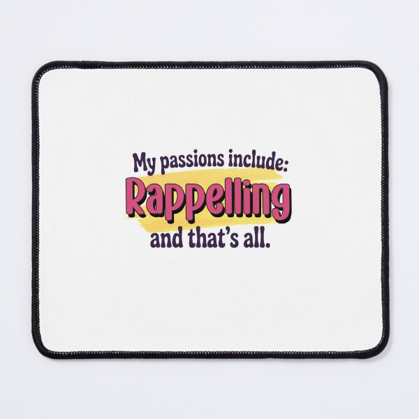 Item preview, Rappelling is my passion - Funny Rappelling Lover designed and sold by Watsonarts.