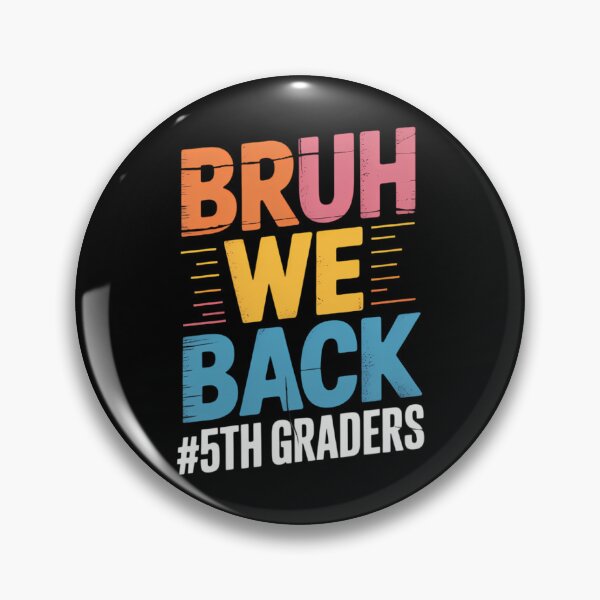 Item preview, Bruh We Back 5th Graders Fifth Grade Back To School designed and sold by brynatshop.