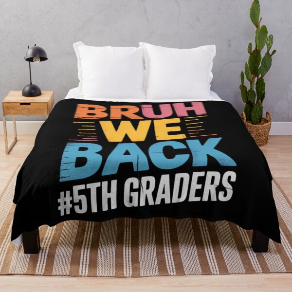 Item preview, Bruh We Back 5th Graders Fifth Grade Back To School designed and sold by brynatshop.