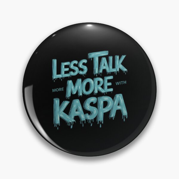 Item preview, Kaspa is the Signal in the Noise designed and sold by RadDeck.