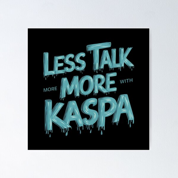 Item preview, Kaspa is the Signal in the Noise designed and sold by RadDeck.