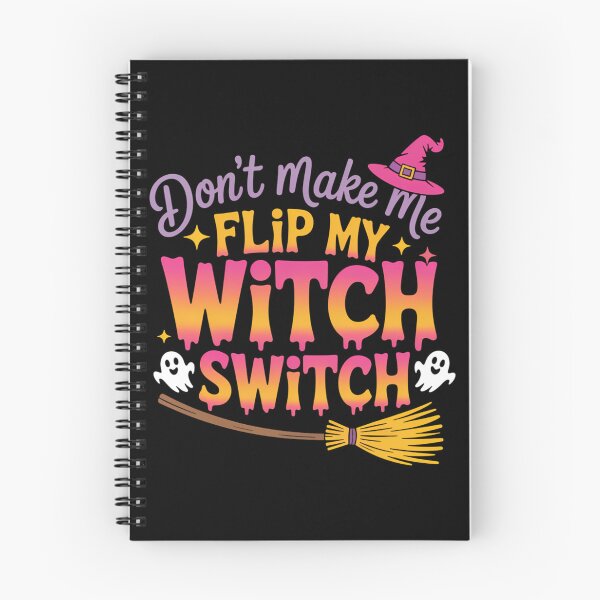 Item preview, Don't Make Me Flip My Witch Switch Funny Halloween designed and sold by brynatshop.