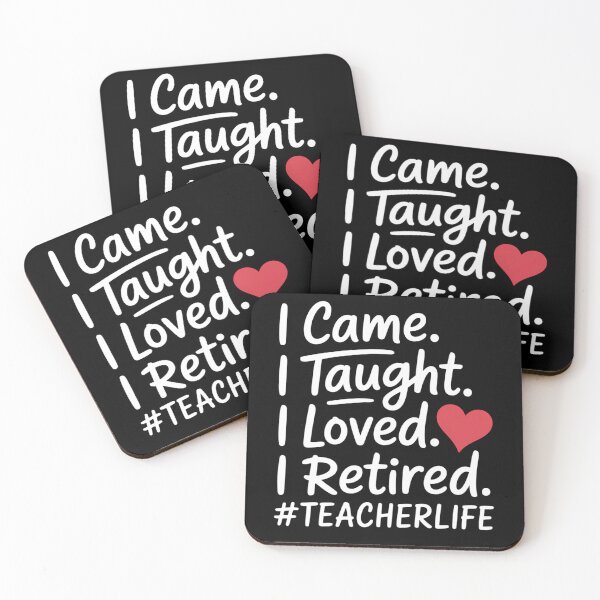 Item preview, I Came I Taught I Loved I Retired Teacher School designed and sold by brynatshop.