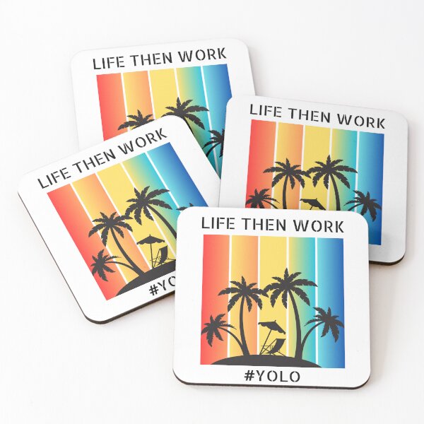 Item preview, Life then work, #YOLO, Retro inspired summer design, you only live once designed and sold by 4LazyDayz.
