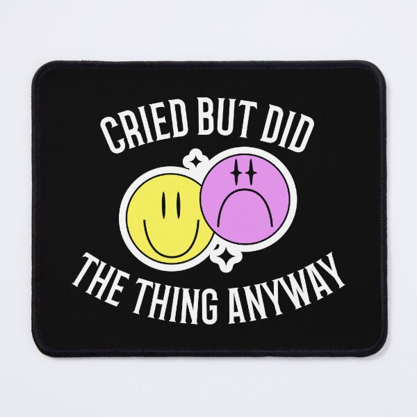 Item preview, Cried But did the thing anyway designed and sold by 87-Aesthetics.