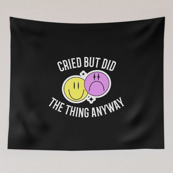 Item preview, Cried But did the thing anyway designed and sold by 87-Aesthetics.