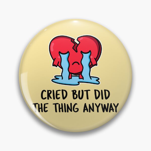 Item preview, Cried but did the thing anyway designed and sold by 87-Aesthetics.