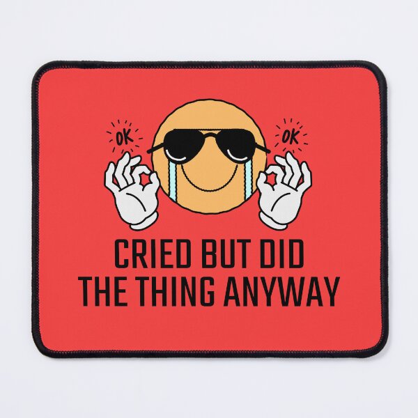 Item preview, Cried but did the thing anyway designed and sold by 87-Aesthetics.