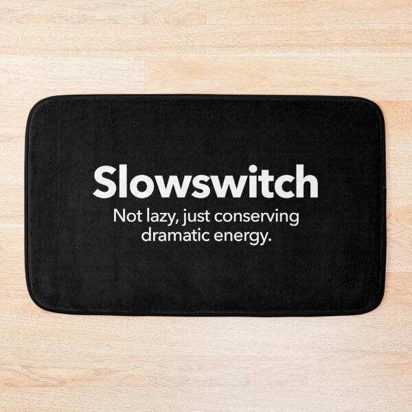 Item preview, Slowswitch designed and sold by Textitude.