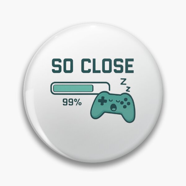 Item preview, So Close – Sleepy Gamer Struggle designed and sold by Taans-Creation.