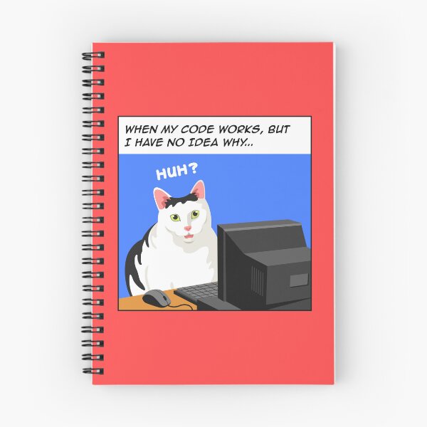 Item preview, When my code works, but I have no idea why designed and sold by Nucleic Noodles.