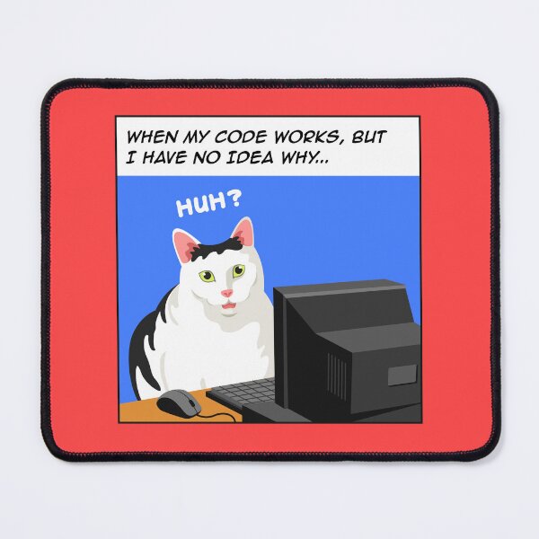Item preview, When my code works, but I have no idea why designed and sold by Nucleic Noodles.