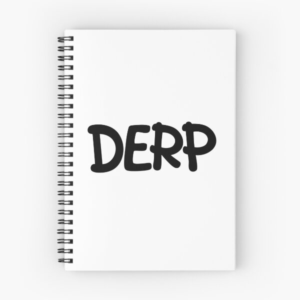Item preview, Derp designed and sold by Memes N Lore .