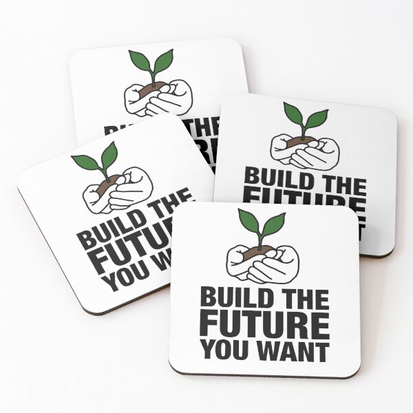 Item preview, Build The Future You Want designed and sold by Oliver1513.