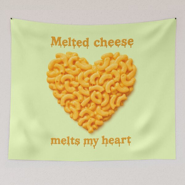 Item preview, Melted Cheese Melts My Heart designed and sold by Tridentulus.