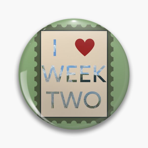 Item preview, I ❤️ WEEK TWO designed and sold by que-serasera.