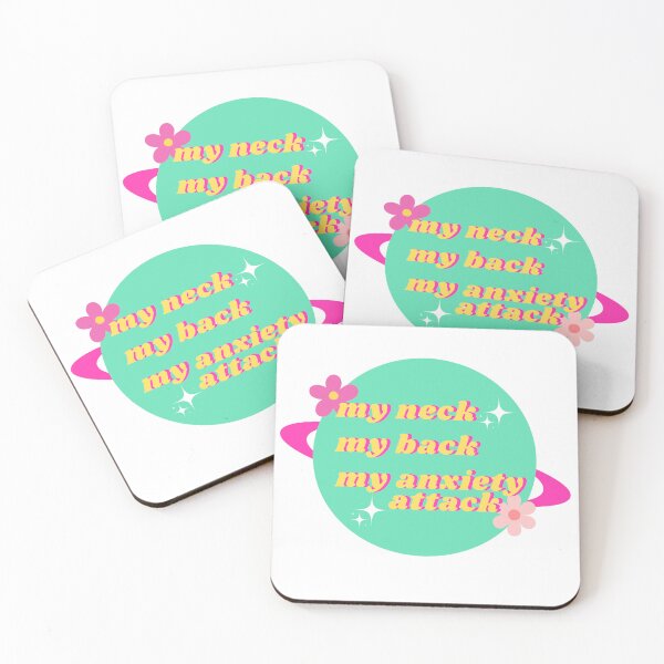 Item preview, my neck, my back, my anxiety attack designed and sold by isi.not.easy.