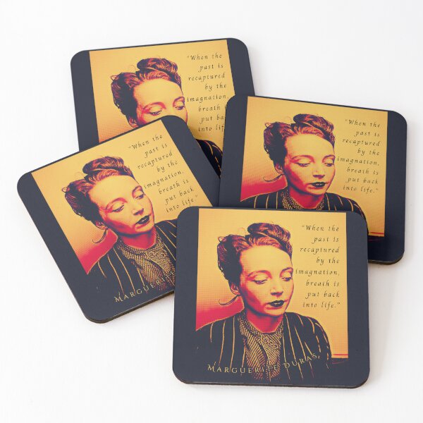 Item preview, Marguerite Duras quote: When the past is recaptured by the imagination, breath is put back into life. designed and sold by artbleed.