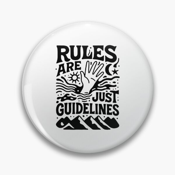 Item preview, Rules Are Just Guidelines. designed and sold by inkNext.