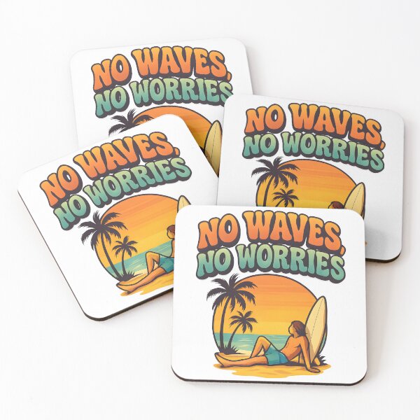 Item preview, No Waves, No Worries designed and sold by Uglyandcute.
