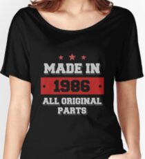 Made in 1986 - All Original Parts Birthday Gift Women's Relaxed Fit T-Shirt