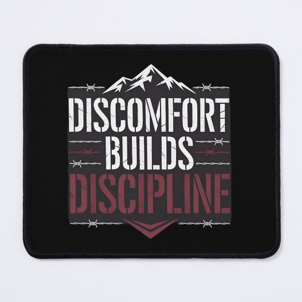 Item preview, Discomfort Builds Discipline designed and sold by Dilwish5.