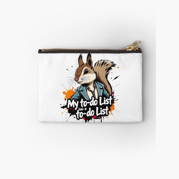 Item preview, My to-do list has a to-do list Squirrel Design designed and sold by FoxyJags.