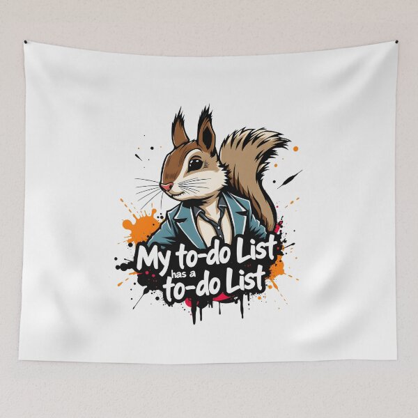 Item preview, My to-do list has a to-do list Squirrel Design designed and sold by FoxyJags.