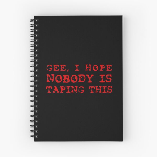 Item preview, POSTAL 2 - "Gee, I Hope Nobody Is Taping This" Quote designed and sold by Patryk Wiatrowski.