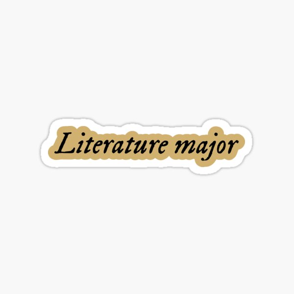 Item preview, Literature major designed and sold by HuesMeows.