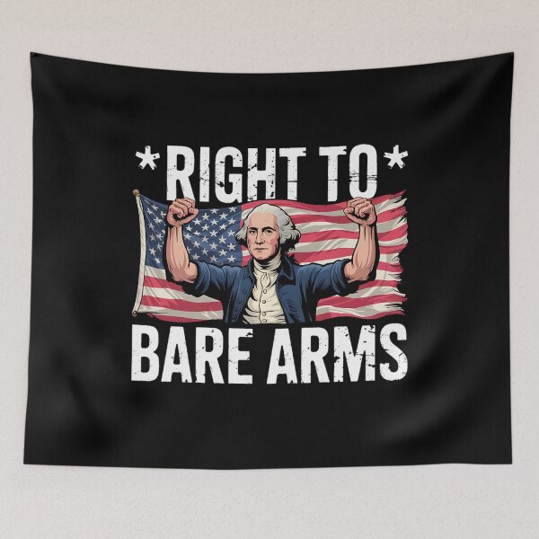 Item preview, Right To Bare Arms Us Flag 4th Of July George Washington designed and sold by BakeryDozen.