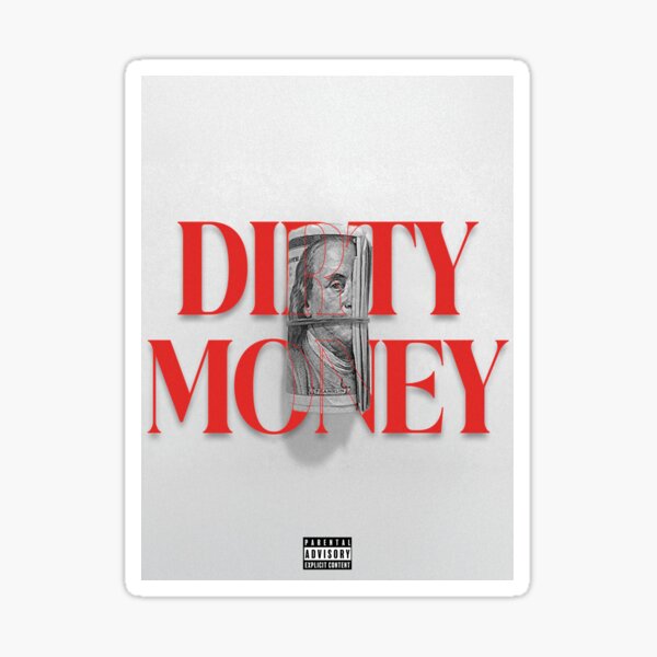 Item preview, DIRTY MONEY | Bold Statement Financial Quote | Edgy Urban Lifestyle designed and sold by KAYJAYSINGH.