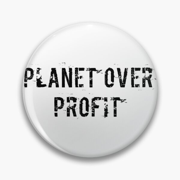 Item preview, Planet Over Profit designed and sold by Ninjacatoff.