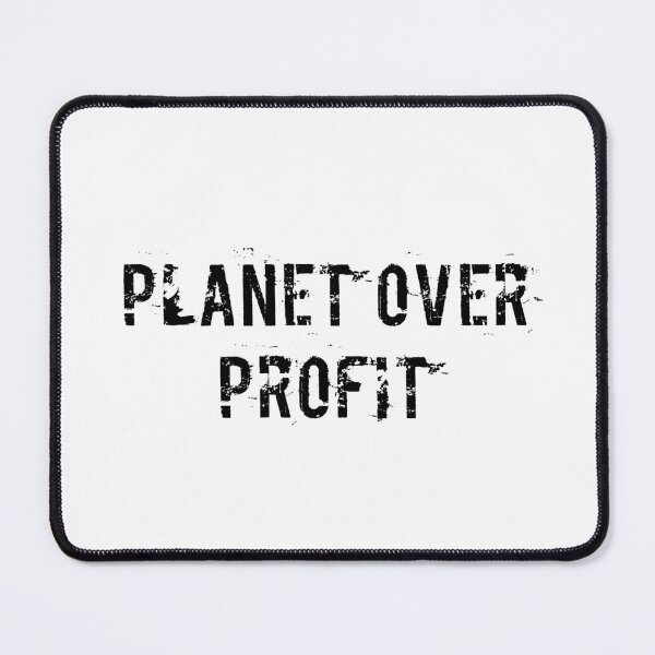 Item preview, Planet Over Profit designed and sold by Ninjacatoff.