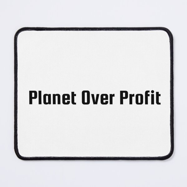 Item preview, Planet Over Profit designed and sold by Ninjacatoff.