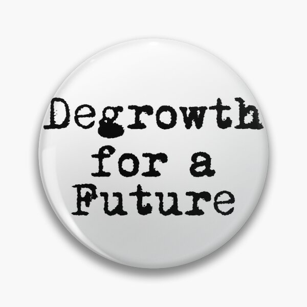 Item preview, Degrowth for a Future designed and sold by Ninjacatoff.