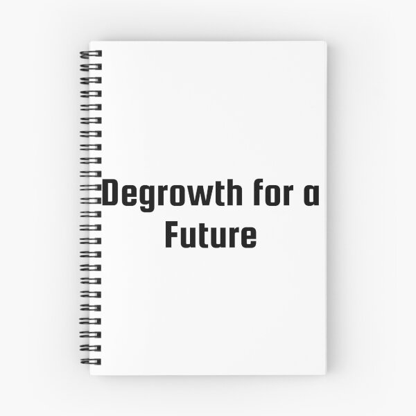 Item preview, Degrowth for a Future designed and sold by Ninjacatoff.