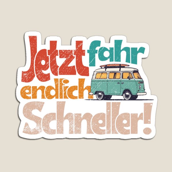 Item preview, Jetzt fahr endlich schneller! designed and sold by BurgerBytesShop.