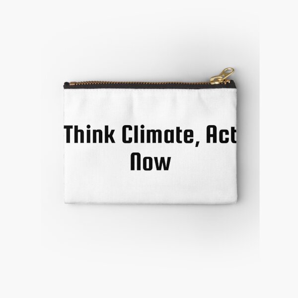 Item preview, Think Climate, Act Now designed and sold by Ninjacatoff.