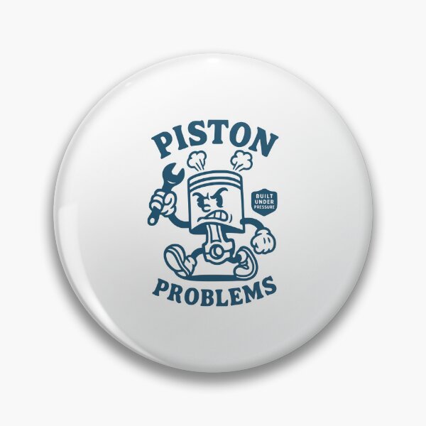 Item preview, Piston problems – pressure makes you strong designed and sold by nkhookysun.