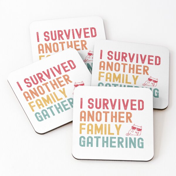 Item preview, Copy of I Survived Another Family Gathering designed and sold by Valentinian.