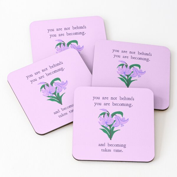 Item preview, you are not behind, you are becoming and becoming takes time. designed and sold by Shanyacreates.