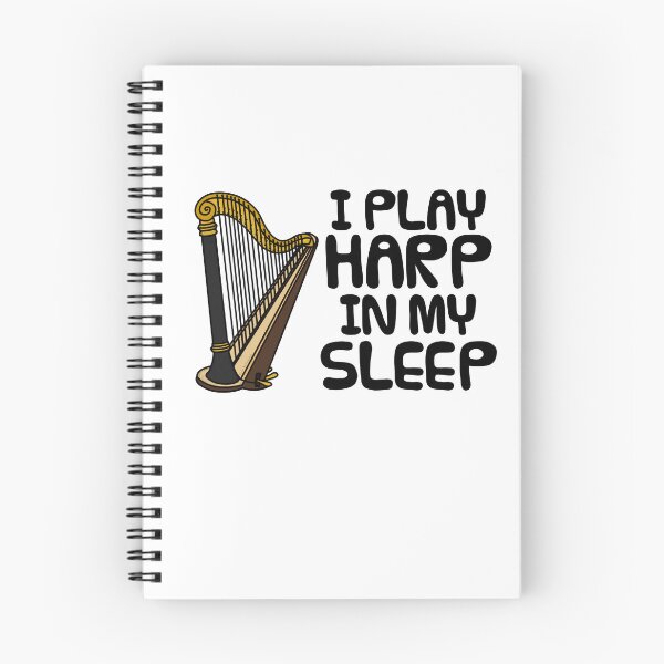 Item preview, I Play Harp In My Sleep, Harpist Funny designed and sold by doodlerob.